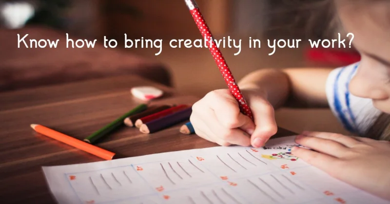 जानिए अपने काम में क्रिएटिविटी कैसे लाये ?(The Creative Habit)